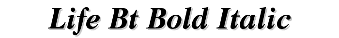 Life BT Bold Italic font